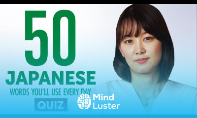 Quiz 50 Japanese Words You ll Use Every Day Basic Vocabulary 45