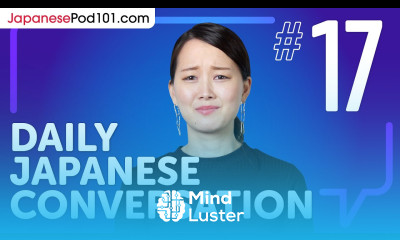 Talking to a Real Estate Agent About a Rental Property Daily Japanese Conversations 17