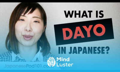 What is DAYO and How Do You Use it in Japanese