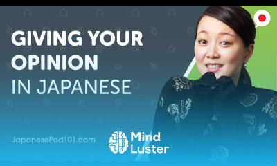 Learn How to Share your Opinion in Japanese Can Do 11