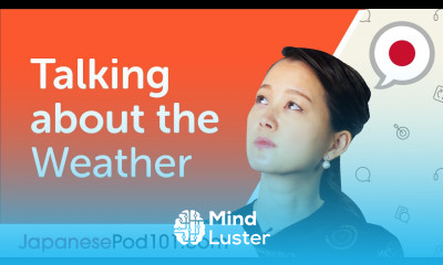 Learn How to Talk About the Weather in Japanese Can Do 12