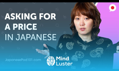 Learn How to Ask for a Price in Japanese Can Do 17