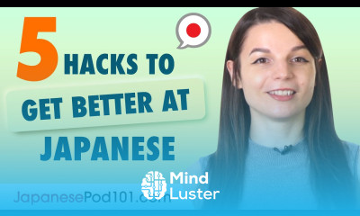 5 Learning Hacks to Get Better at Japanese