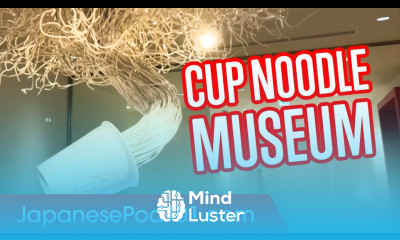The Cup Noodle Museum You Must Visit in Yokohama