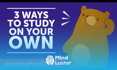 3 Ways to Study Japanese on Your Own