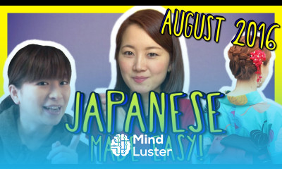 Learn Japanese Made Easy Compilation August 2016