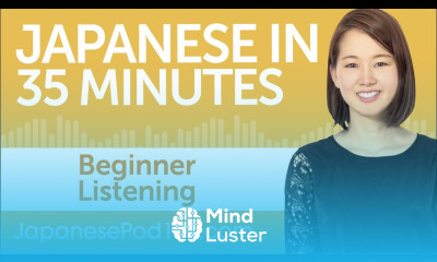 35 Minutes of Japanese Listening Comprehension for Beginners