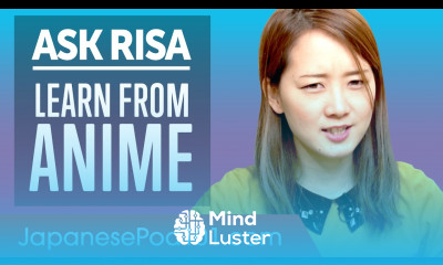 Can You Really Learn Japanese From Anime Ask Risa