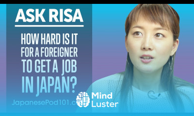 How Hard is it for a Foreigner to Get a Job in Japan Ask Risa