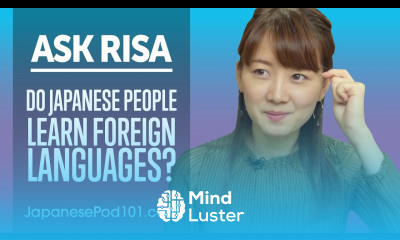 Do Japanese People Learn Foreign Languages Ask Risa