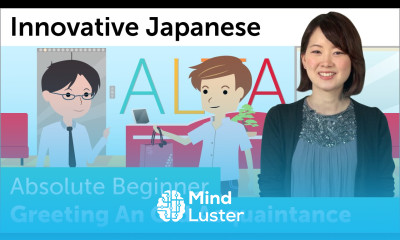 Greeting an Old Acquaintance Innovative Japanese