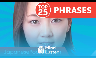 Learn the Top 25 Must Know Japanese Phrases
