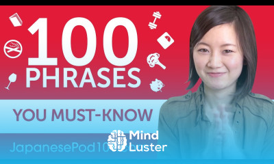 100 Phrases Every Japanese Beginner Must Know