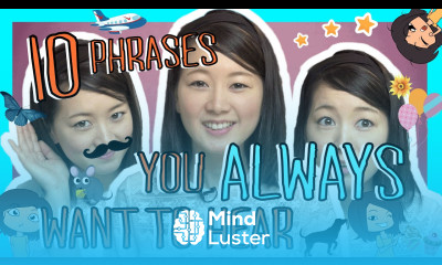 Learn 10 Japanese Phrases You Always Want to Hear