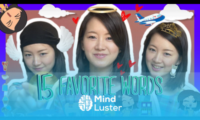 Learn the Top 15 Favorite Japanese Words chosen by Fans