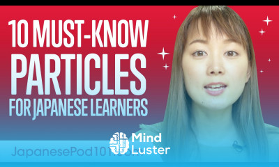 10 Must Know Particles for Japanese Learners