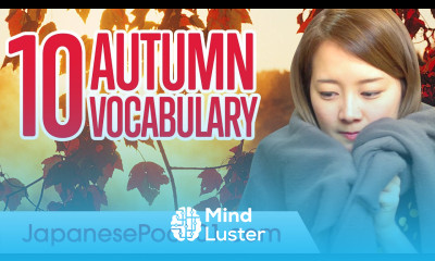 Learn the Top 10 Autumn Words in Japanese