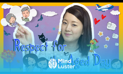 Japanese RESPECT FOR THE AGED DAY Words with Risa 敬老の日