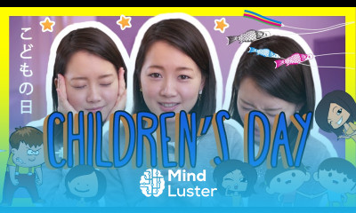 Japanese CHILDREN S DAY Words with Risa こどもの日