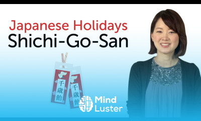 Learn Japanese Holidays Shichi Go San 日本の祝日を学ぼう 七五三