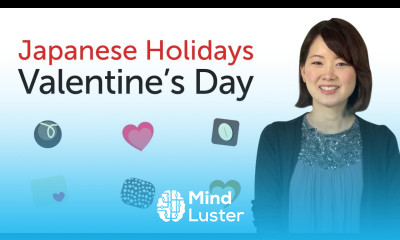 Learn Japanese Holidays St Valentine s Day 日本の祝日を学ぼう バレンタインデー