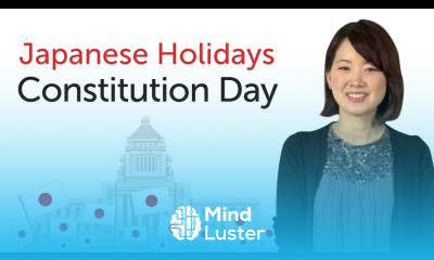 Learn Japanese Holidays Constitution Day 日本の祝日を学ぼう 憲法記念日