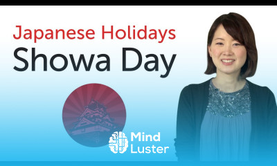 Learn Japanese Holidays Showa Day 日本の祝日を学ぼう 昭和の日