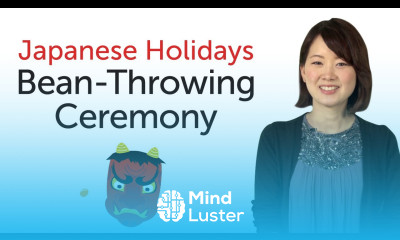Japanese Holidays Bean Throwing Ceremony 日本の祝日を学ぼう 節分
