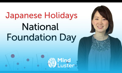 Japanese Holidays National Foundation Day 日本の祝日を学ぼう 建国記念の日