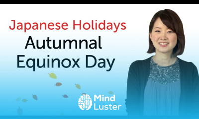 Japanese Holidays Autumnal Equinox Day 日本の祝日を学ぼう 秋分の日