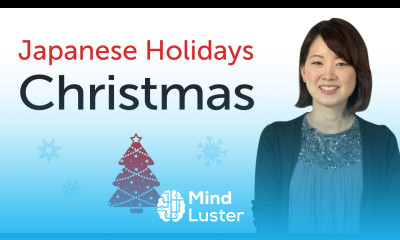 Japanese Holidays Christmas 日本の祝日を学ぼう クリスマス