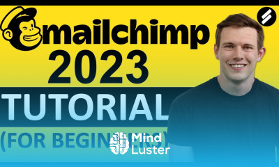 MAILCHIMP TUTORIAL 2023 For Beginners Step by Step Email Marketing Guide