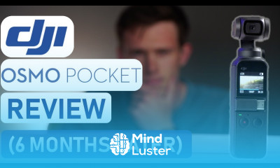 DJI Osmo Pocket Review 6 Months Later 4K camera for YouTube