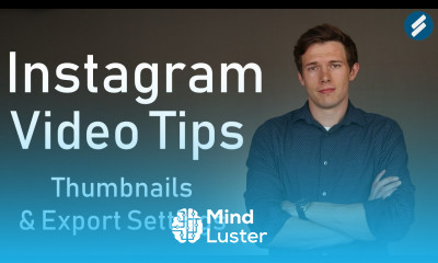 Instagram Video Thumbnails and Export Settings IG Video Tutorial posts story IGTV