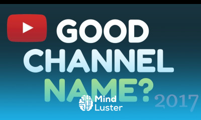 How To Name A YouTube Channel 2018