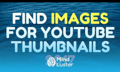 How To Find Free Images For YouTube Thumbnails 2017