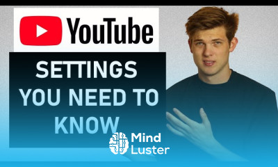YouTube Settings You Need To Know About In 2020