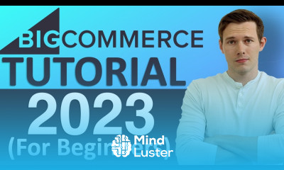 BigCommerce Tutorial 2023 Make an eCommerce Store The Easy Way
