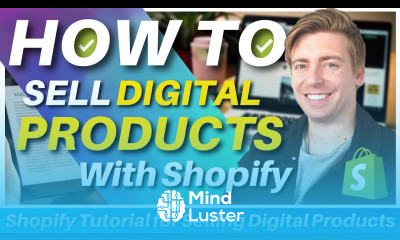 How To Sell Digital Products on Shopify 2024