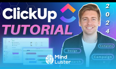 Ultimate ClickUp Tutorial for Beginners The Free Everything App 2025