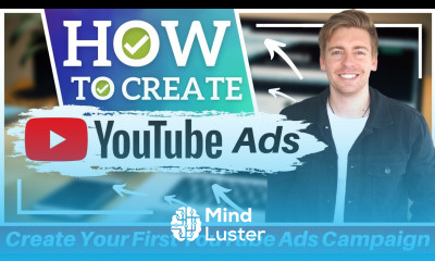 YouTube Ads Tutorial for Beginners Create Your First YouTube Ads Campaign 2022