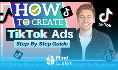 TikTok for Business TikTok Ads Tutorial for Beginners How to Advertise on TikTok