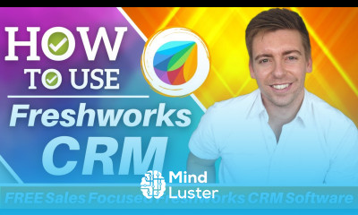 How To Use Freshworks CRM FREE Sales Driven CRM Software Freshworks CRM Tutorial