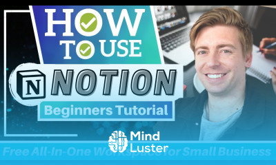 Notion Tutorial for Beginners Get Started with this All In One Productivity Software