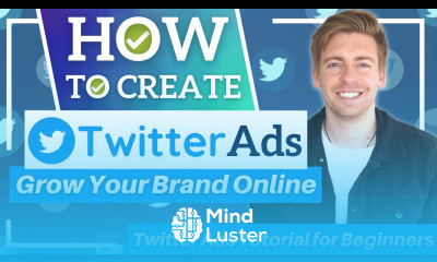 Twitter Ads Tutorial for Beginners 2022
