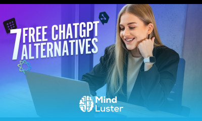 7 Free ChatGPT Alternatives To Use In 2024 2