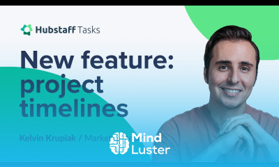 Project Timelines New Hubstaff Tasks Feature