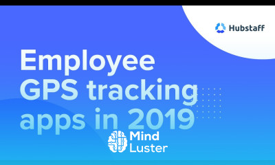 7 Best Employee GPS Tracking Apps in 2019