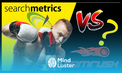 SEMRush VS SearchMetrics Comparison Which SEO Tool is Better