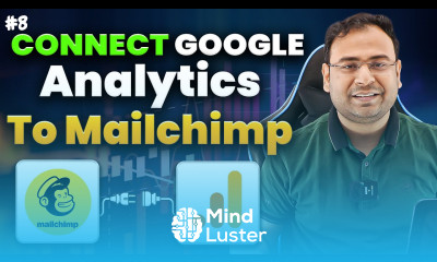 Connect Google Analytics to Mailchimp Email Marketing Course 8
